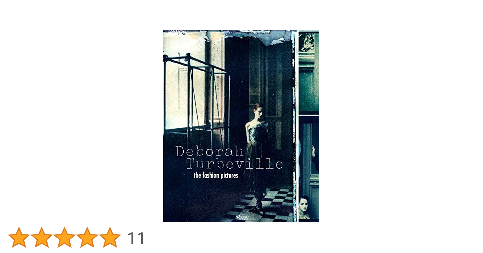 アート・デザイン・音楽 Deborah Turbeville The Fashion Pictures アート・デザイン・音楽 Deborah Turbeville The Fashion